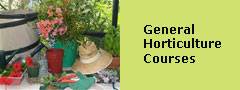 General Horticulture Courses